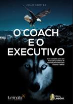 Coach e o executivo, o