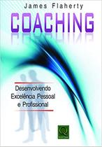 Coaching - Desenvolvendo Excelência Pessoal, James Flaherty - Qualitymark