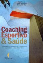 Coaching Esportivo e Saúde - SER MAIS