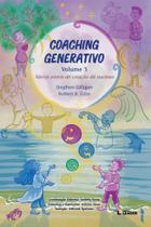 Coaching Generativo volume 3 - Vários níveis de criação de sucesso Coaching Generativo volume 3 - Vários níveis de criação de sucesso