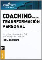 Coaching Para La Transformación Personal Un Modelo Integrado De La Pnl Y La Ontología Del Lenguaje