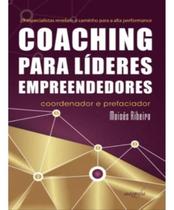 Coaching Para Líderes Empreendedores - AUTOGRAFIA EDITORA
