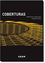 Coberturas - projetos e detalhes construtivos - JJ CAROL Coberturas - projetos e detalhes construtivos - JJ CAROL