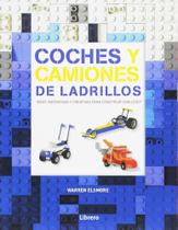 Coches Y Camiones de Ladrillos. Ideas Ingeniosas Y Creativas Para Construir Con Lego - Librero