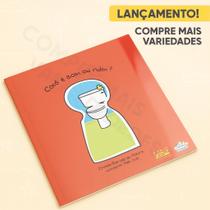 Cocô é Bom ou Ruim Um Livro Divertido que Ensina Crianças a Lidarem com o Xixi e o Cocô sem Vergonha