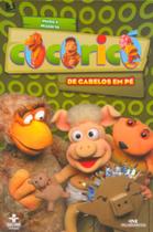 Cocorico - de cabelos em pe - Editora Melhoramentos