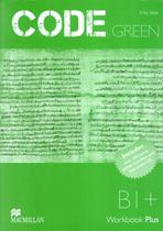 Code green b1+ workbook with audio cd - MACMILLAN BR