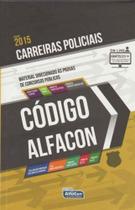 Codigo alfacon carreiras policiais Codigo alfacon carreiras policiais