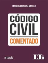 CÓDIGO CIVIL COMENTADO - 2021 - Autor: MATIELLO, FABRICIO ZAMPROGNA
