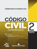 Código civil comentado - vol. 2 - MIZUNO *