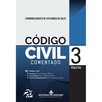 Código Civil Comentado - Volume 3 - Editora Mizuno