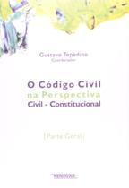 Codigo civil na perspectiva civil - constitucional - RENOVAR (CATALIVROS)