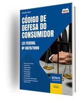 Código de Defesa do Consumidor - Lei Federal Nº 8.078/1990 Código de Defesa do Consumidor - Lei Federal Nº 8.078/1990