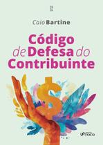 Código De Defesa Do Contribuinte - 1ª Ed - 2026 Código De Defesa Do Contribuinte - 1ª Ed - 2026