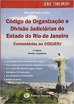 Codigo de Organizacao e Divisao Judiciarias do Estado do Rio de Janeiro Codigo de Organizacao e Divisao Judiciarias do Estado do Rio de Janeiro