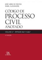 CÓDIGO DE PROCESSO CIVIL ANOTADO ARTIGOS 362º A 626º - ALMEDINA