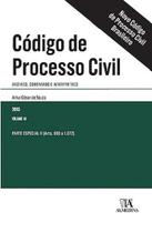 Código de processo civil: Anotado, comentado e interpretado Parte especial II (arts. 693 a 1.072) - ALMEDINA BRASIL Código de processo civil: Anotado, comentado e interpretado Parte especial II (arts. 693 a 1.072) - ALMEDINA BRASIL