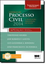 Código de Processo Civil e Legislação Processual em Vigor - 2014