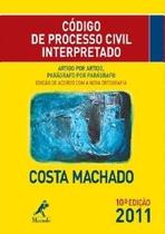 Codigo de processo civil interpretado - artigo por artigo, paragrafo por pa - MANOLE
