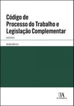 Código de processo do trabalho e legislação complementar - ALMEDINA BRASIL