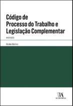 Código de Processo do Trabalho e Legislação Complementar: Anotados