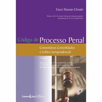 Código de Processo Penal: Comentários Consolidados e Crítica Jurisprudencial