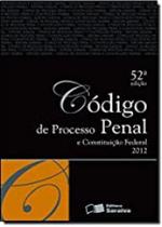 Código de Processo Penal e Constituição Federal 2012 - Tradicional