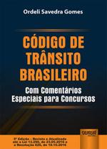 Código de Trânsito Brasileiro - Com Comentários Especiais para Concursos - Juruá