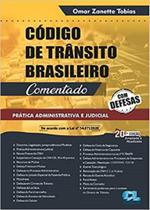 Código de Trânsito Brasileiro Comentado - 2021Prática Administrativa e Judicial - Edijur