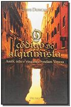 Codigo do alquimista: amor, odio e vinganca rondam - Prumo