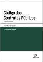 Código dos Contratos Públicos: Comentado e Anotado