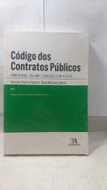 Código Dos Contratos Públicos Vol 2 Comentado arts 278 a 473 - Almedina Matriz