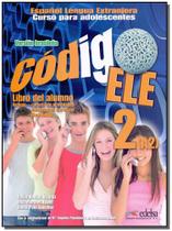 Código Ele 2 - Libro Del Alumno + Cuaderno de Ejercic - 01Ed/17 - EDELSA