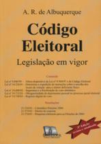 Codigo Eleitoral - Legislacao Em Vigor - BESTBOOK