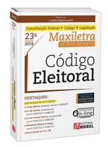 Código Eleitoral Maxiletra Constituição Federal + Código + Legislação N