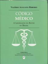 Código Médico - A Legislação da Saúde no Brasil - All print