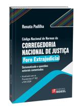 Código Nacional De Normas Da Corregedoria Nacional De Justiça (Cnncnj) - Foro Extrajudicial: Sistema Código Nacional De Normas Da Corregedoria Nacional De Justiça (Cnncnj) - Foro Extrajudicial: Sistema