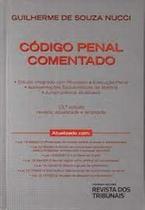 Código Penal Comentado - REVISTA DOS TRIBUNAIS Código Penal Comentado - REVISTA DOS TRIBUNAIS