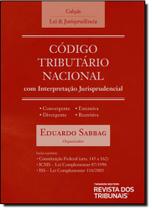 Código Tributário Nacional com Interpretação Jurisprudencial - Coleção Lei & Jurisprudência - RT - Revista dos Tribunais