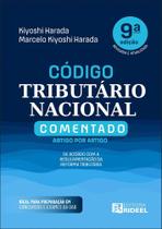 Código Tributário Nacional (CTN) - Comentado Artigo por Artigo - 9ª Edição (2026)