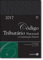 Código Tributário Nacional e Constituição Federal 2017 - Tradicional - SARAIVA (JURIDICOS) - GRUPO GEN