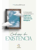 Códigos da existência Códigos da existência