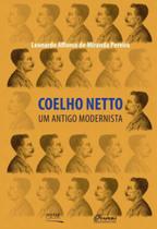 Coelho netto - um antigo modernista