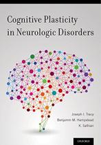 Cognitive plasticity in neurologic disorders