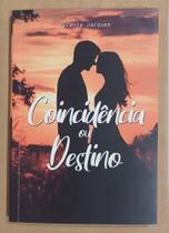 Coincidência ou destino