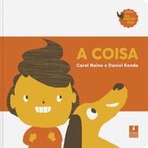 Coisa, a - Colecao Encantadas - Naine/ Kondo
