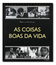 Coisas Boas da Vida, as - Editora Gente Coisas Boas da Vida, as - Editora Gente