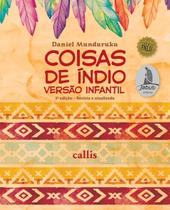 Coisas de Índio - Versão Infantil Coisas de Índio - Versão Infantil