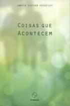 Coisas que acontecem - SYNERGIA EDITORA