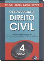 Coisas - Vol.4 - Coleção Curso Moderno de Direito Civil - NELPA